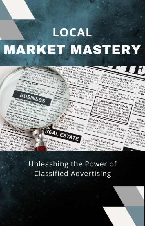 Local Market Mastery-Unleashing the Power of Classifeid Advertising