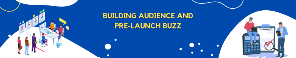 Zigtribe - Building Audience and Pre-Launch Buzz