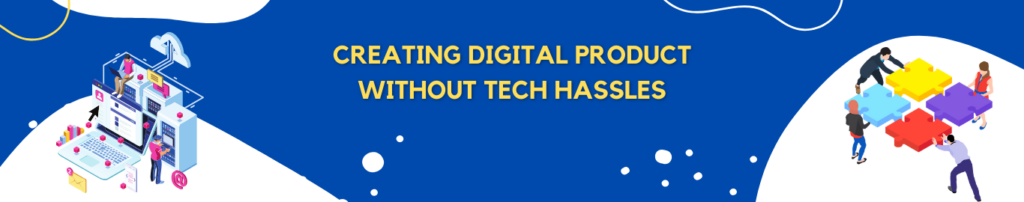 Zigtribe - Creating Digital Product without Tech Hassles